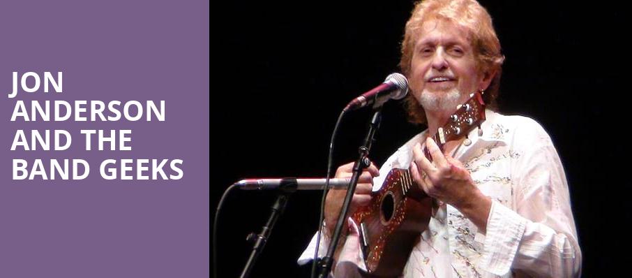 Jon Anderson and The Band Geeks, Kitty Carlisle Hart Theatre The Egg, Albany