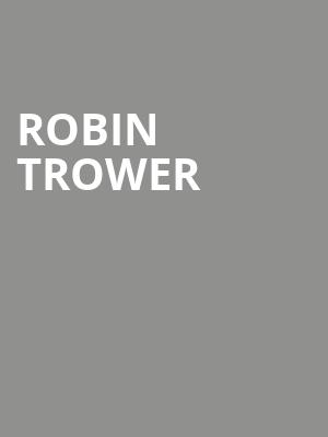 Robin Trower, Hart Theatre, Albany