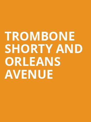 Trombone Shorty And Orleans Avenue, Hart Theatre, Albany