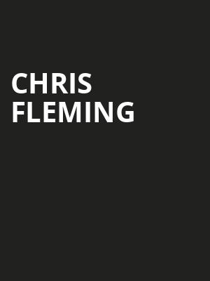 Chris Fleming Poster