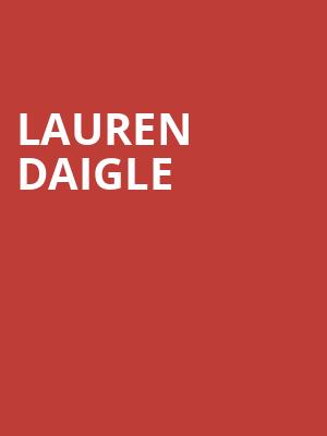 Lauren Daigle, MVP Arena, Albany