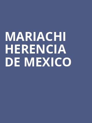 Mariachi Herencia de Mexico, Troy Savings Bank Music Hall, Albany