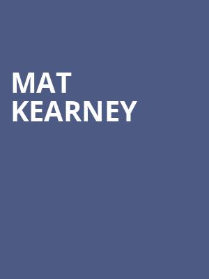 Mat Kearney, Kitty Carlisle Hart Theatre The Egg, Albany