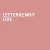 Letterkenny Live, Palace Theatre Albany, Albany