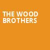 The Wood Brothers, Palace Theatre Albany, Albany
