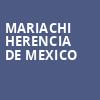 Mariachi Herencia de Mexico, Troy Savings Bank Music Hall, Albany