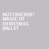 Nutcracker Magic of Christmas Ballet, Palace Theatre Albany, Albany