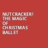 Nutcracker The Magic of Christmas Ballet, Palace Theatre Albany, Albany