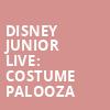 Disney Junior Live Costume Palooza, Palace Theatre Albany, Albany