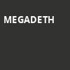 Megadeth, MVP Arena, Albany